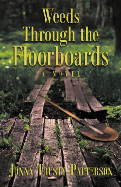 Weeds Through the Floorboards