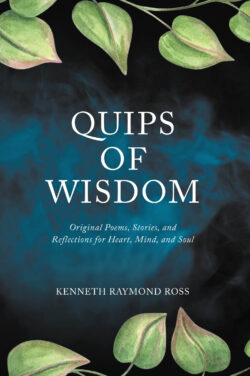 Quips of Wisdom