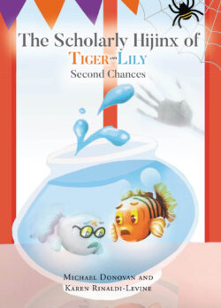 The Scholarly Hijinx of Tiger & Lily Second Chances