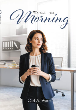 Waiting For Morning