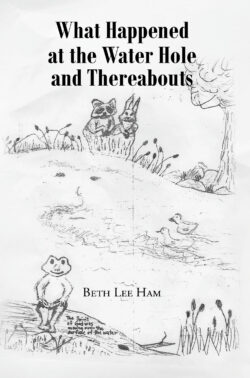 What Happened at the Water Hole and Thereabouts