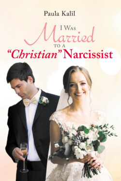 I Was Married to a “Christian” Narcissist