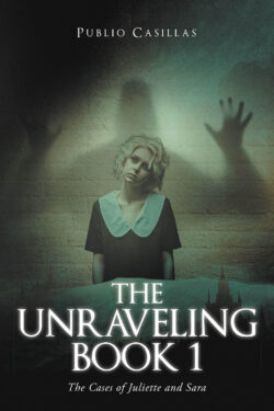 THE UNRAVELING BOOK 1