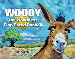Woody the Worthless Flop-Eared Donkey