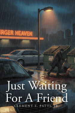 Just Waiting for a Friend