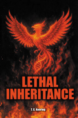 Lethal Inheritance