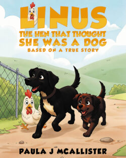 Linus the Hen That Thought She Was A Dog