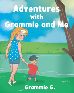 Adventures with Grammie and Me