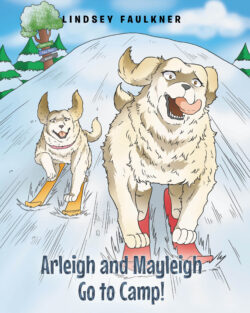 Arleigh and Mayleigh Go to Camp!