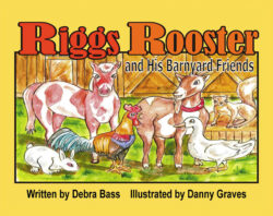 Riggs Rooster and His Barnyard Friends