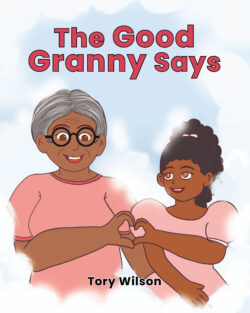 The Good Granny Says