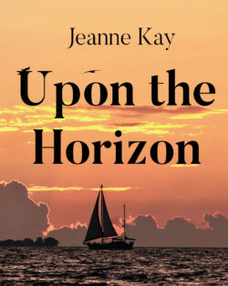 Upon the Horizon