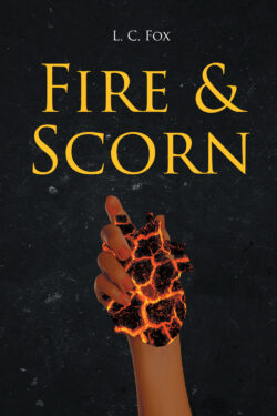 Fire & Scorn