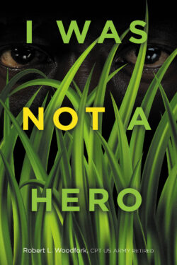 I WAS NOT A HERO
