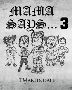 Mama Says... 3