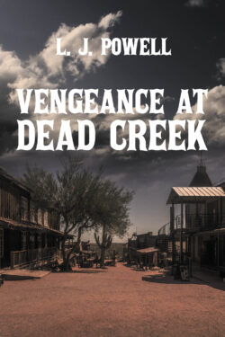 Vengeance at Dead Creek