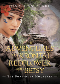 The Adventures of (Kronta) Redflower and Betsy