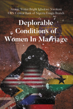 Deplorable Conditions Of Women In Marriage