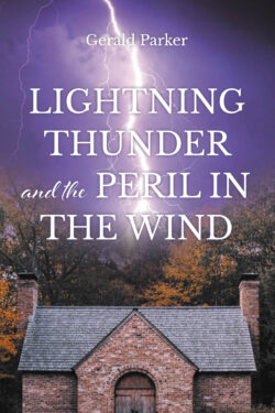 Lightning Thunder and the Peril in the Wind