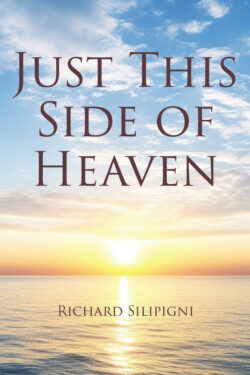 Just This Side of Heaven