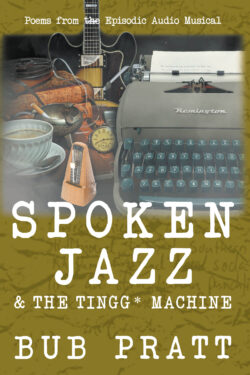 Spoken Jazz & The Tingg* Machine
