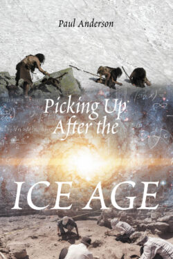 Picking Up After the Ice Age