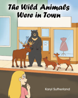 The Wild Animals Were in Town