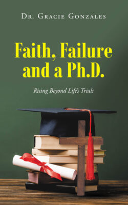 Faith, Failure and a Ph.D.