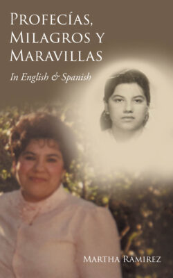 Profecías, Milagros y Maravillas: In English & Spanish