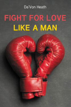 Fight For Love Like a Man