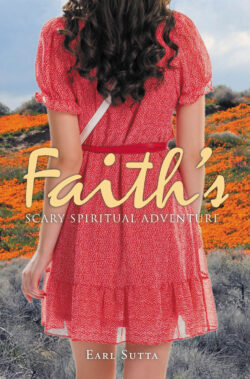 Faith's Scary Spiritual Adventure