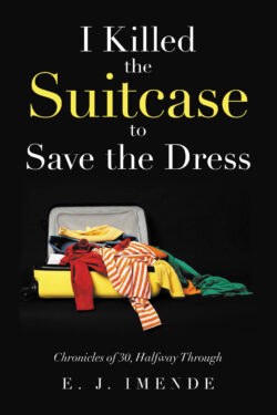 I Killed the Suitcase to Save the Dress