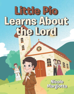 Little Pio Learns About the Lord