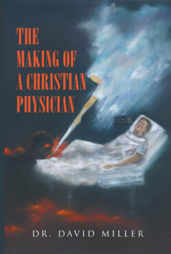 The Making of a Christian Physician