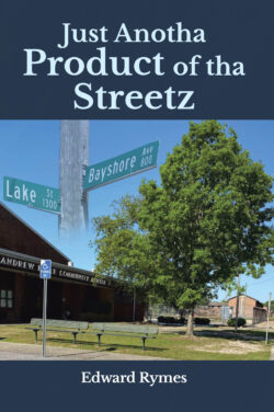 Just Anotha Product of tha Streetz