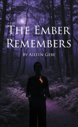 The Ember Remembers