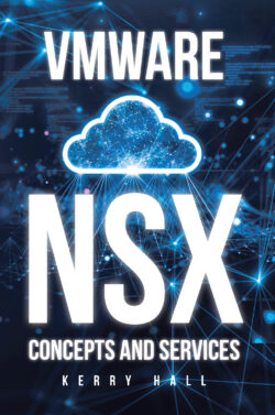 VMWARE NSX Concepts and Services