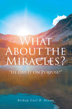 What About the Miracles?