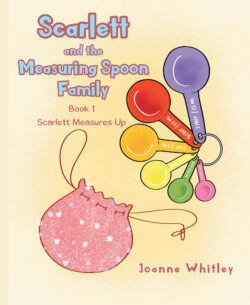 Scarlett and the Measuring Spoon Family