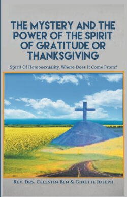 The Mystery and the Power of the Spirit of Gratitude or Thanksgiving