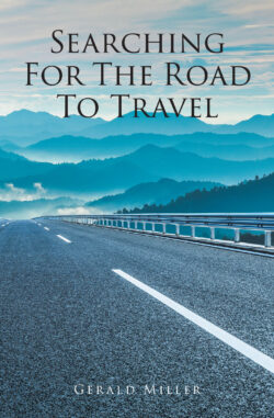 Searching for the Road to Travel