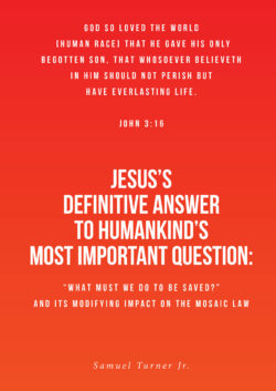 Jesus's Definitive Answer to Humankind's Most Important Question