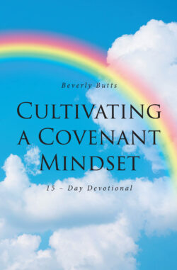 Cultivating a Covenant Mindset