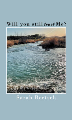 Will you still trust Me?