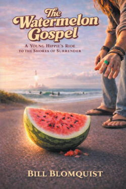The Watermelon Gospel