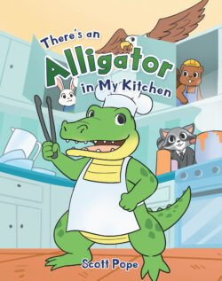 There's an Alligator in My Kitchen