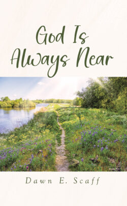 God Is Always Near