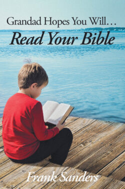 Grandad Hopes You Will… Read Your Bible