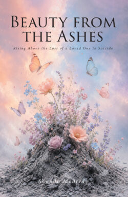 Beauty from the Ashes