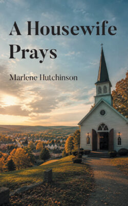 A Housewife Prays